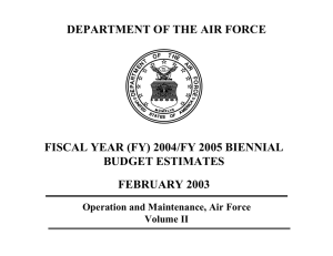 DEPARTMENT OF THE AIR FORCE FISCAL YEAR (FY) 2004/FY 2005 BIENNIAL
