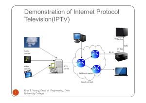 Demonstration of Internet Protocol Television(IPTV) 1
