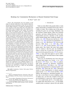 Breaking Up: Comminution Mechanisms in Sheared Simulated Fault Gouge K. M