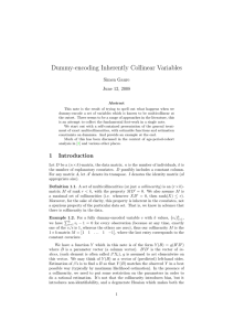 Dummy-encoding Inherently Collinear Variables Simen Gaure June 12, 2008