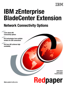 IBM zEnterprise BladeCenter Extension Network Connectivity Options Front cover