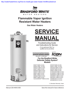 SERVICE MANUAL Flammable Vapor Ignition Resistant Water Heaters