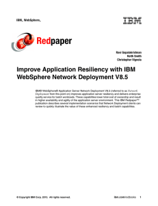 Red paper Improve Application Resiliency with IBM WebSphere Network Deployment V8.5