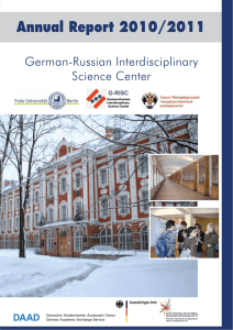 Annual Report 2010/2011 German-Russian Interdisciplinary Science Center 1