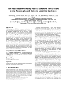 TaxiRec: Recommending Road Clusters to Taxi Drivers Ran Wang , Chi-Yin Chow