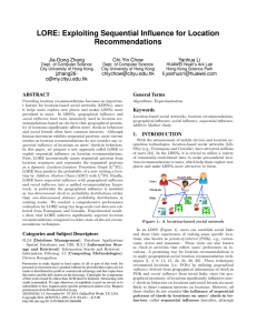 LORE: Exploiting Sequential Influence for Location Recommendations Jia-Dong Zhang Chi-Yin Chow