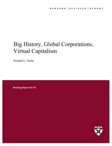 Big History, Global Corporations, Virtual Capitalism Richard L. Nolan