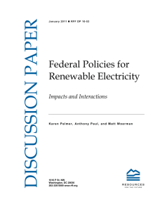 DISCUSSION PAPER Federal Policies for Renewable Electricity