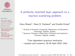 A perfectly matched layer approach to a reactive scattering problem Anna Nissen