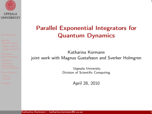 Parallel Exponential Integrators for Quantum Dynamics Katharina Kormann