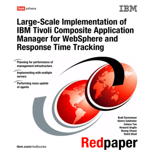 Large-Scale Implementation of IBM Tivoli Composite Application Manager for WebSphere and
