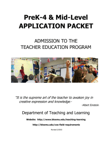 PreK-4 &amp; Mid-Level APPLICATION PACKET ADMISSION TO THE TEACHER EDUCATION PROGRAM