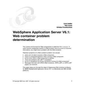 WebSphere Application Server V6.1: Web container problem determination Carla Sadtler