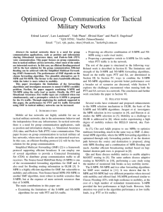 Optimized Group Communication for Tactical Military Networks Erlend Larsen , Lars Landmark