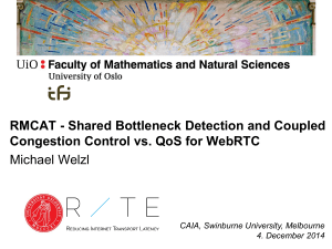 RMCAT - Shared Bottleneck Detection and Coupled Michael Welzl