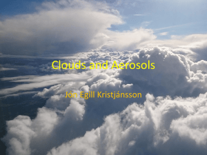 Clouds and Aerosols Jón Egill Kristjánsson