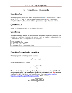 4: Conditional Statements Question 1.a CS2311 – Yang, QingXiong