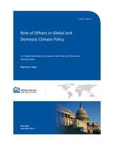 Role of Offsets in Global and  Domestic Climate Policy    U.S. Global Leadership: An Initiative of the Center for Climate and 