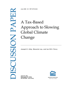 DISCUSSION PAPER A Tax-Based Approach to Slowing