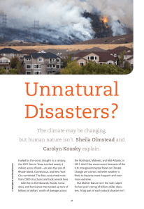 Unnatural Disasters?  The climate may be changing,
