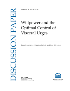 DISCUSSION PAPER Willpower and the Optimal Control of