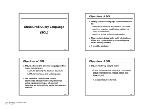 Structured Query Language Objectives of SQL