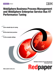 Red paper WebSphere Business Process Management and WebSphere Enterprise Service Bus V7