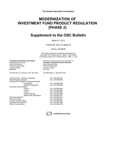 MODERNIZATION OF INVESTMENT FUND PRODUCT REGULATION (PHASE 2) Supplement to the OSC Bulletin