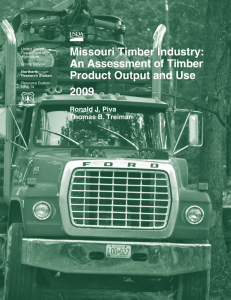 Missouri Timber Industry: An Assessment of Timber Product Output and Use 2009