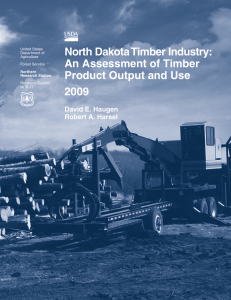 North Dakota Timber Industry: An Assessment of Timber Product Output and Use 2009