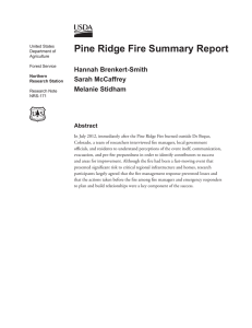 Pine Ridge Fire Summary Report Hannah Brenkert-Smith Sarah McCaffrey Melanie Stidham