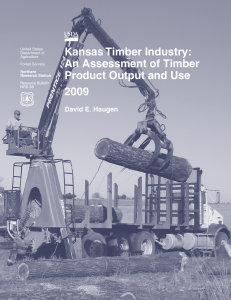 Kansas Timber Industry: An Assessment of Timber Product Output and Use 2009