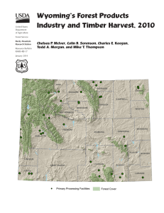 Wyoming’s Forest Products Industry and Timber Harvest, 2010