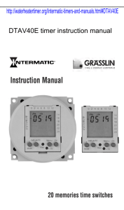 Instruction Manual 20 memories time switches ________________________________________________________ DTAV40E timer instruction manual