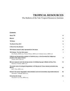 TROPICAL RESOURCES The Bulletin of the Yale Tropical Resources Institute Contents