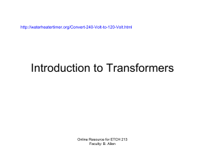 Introduction to Transformers  Online Resource for ETCH 213 Faculty: B. Allen