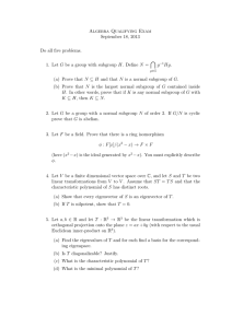 Algebra Qualifying Exam September 18, 2013 Do all five problems. \