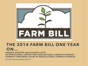 THE 2014 FARM BILL ONE YEAR ON…