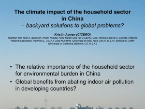 The climate impact of the household sector in China Kristin Aunan (CICERO)