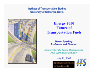 Energy 2050 Future of Transportation Fuels Institute of Transportation Studies