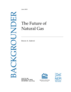 BACKGROUNDER  The Future of Natural Gas