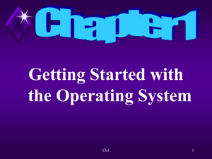 Getting Started with the Operating System Ch1 1