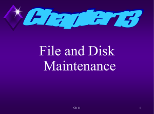 File and Disk Maintenance Ch 11 1