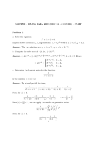 MAT2700 - EXAM, FALL 2009 (DEC 16, 4 HOURS) -... Problem 1. a. Solve the equation z