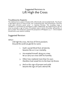Lift High the Cross Suggested Revisions to  Troublesome Aspects: