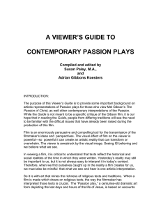 A VIEWER’S GUIDE TO CONTEMPORARY PASSION PLAYS Compiled and edited by