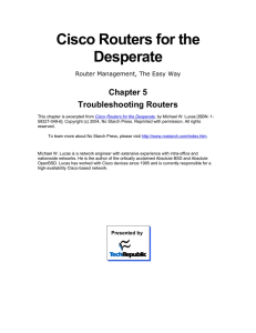 Cisco Routers for the Desperate Chapter 5 Troubleshooting Routers