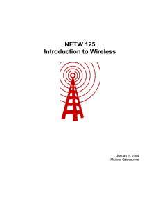 NETW 125 Introduction to Wireless January 5, 2004