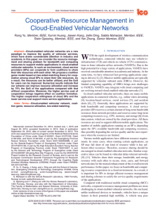 W Cooperative Resource Management in Cloud-Enabled Vehicular Networks Member, IEEE