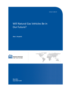 Will Natural Gas Vehicles Be in Our Future? Alan J. Krupnick